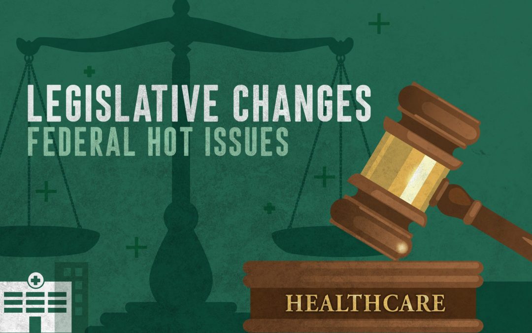 Your Pharmacy and Government Relations: Hot Issues in Federal and State – Part One